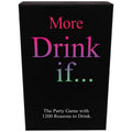 More Drink If…